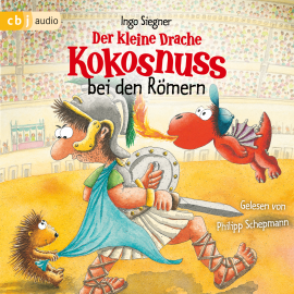 Hörbuch Der kleine Drache Kokosnuss bei den Römern  - Autor Ingo Siegner   - gelesen von Philipp Schepmann