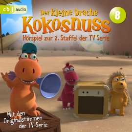 Hörbuch Der Kleine Drache Kokosnuss - Hörspiel zur 2. Staffel der TV-Serie 08 -  - Autor Ingo Siegner   - gelesen von Schauspielergruppe