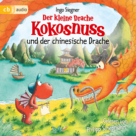 Hörbuch Der kleine Drache Kokosnuss und der chinesische Drache  - Autor Ingo Siegner   - gelesen von Philipp Schepmann