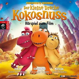 Hörbuch Der kleine Drache Kokosnuss - Hörspiel zum Film  - Autor Ingo Siegner   - gelesen von Diverse