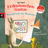 Hörbuch Kunstraub im Museum (Erdmännchen Gustav 6)  - Autor Ingo Siegner   - gelesen von Philipp Schepmann
