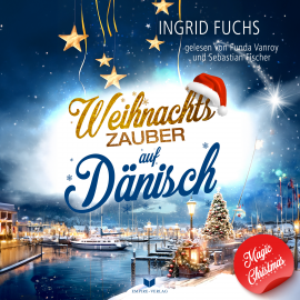 Hörbuch Weihnachtszauber auf Dänisch  - Autor Ingrid Fuchs   - gelesen von Schauspielergruppe