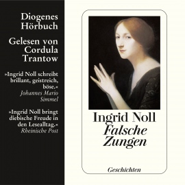 Hörbuch Falsche Zungen  - Autor Ingrid Noll   - gelesen von Cordula Trantow