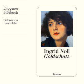 Hörbuch Goldschatz  - Autor Ingrid Noll   - gelesen von Luise Helm