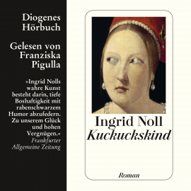 Hörbuch Kuckuckskind  - Autor Ingrid Noll   - gelesen von Franziska Pigulla