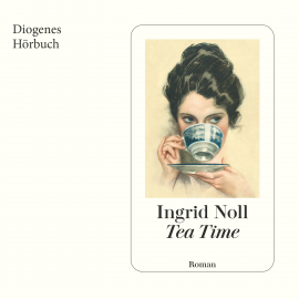 Hörbuch Tea Time  - Autor Ingrid Noll   - gelesen von Anna König
