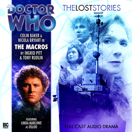 Hörbuch The Lost Stories, Series 1.8: The Macros  - Autor Ingrid Pitt;Tony Rudlin   - gelesen von Schauspielergruppe