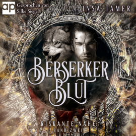 Hörbuch Berserkerblut (Band 2)  - Autor Insa Tamer   - gelesen von Silke Siegel