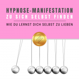 Hörbuch Hypnose-Manifestation: Zu sich selbst finden  - Autor Institut für angewandte Hypnose   - gelesen von Institut für angewandte Hypnose
