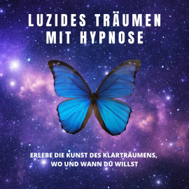 Hörbuch Luzides Träumen mit Hypnose  - Autor Institut für angewandte Hypnose   - gelesen von Stephan Müller