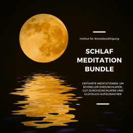 Hörbuch Schlaf Meditation (XXL-Bundle)  - Autor Institut für Schlafstörungen   - gelesen von Institut für Schlafstörungen