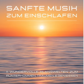 Hörbuch Sanfte Musik zum Einschlafen  - Autor Institut für Stressreduktion   - gelesen von Institut für Stressreduktion