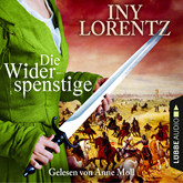 Hörbuch Die Widerspenstige  - Autor Iny Lorentz   - gelesen von Anne Moll.