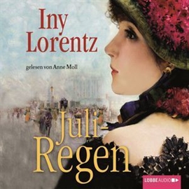 Hörbuch Juliregen  - Autor Iny Lorentz   - gelesen von Anne Moll