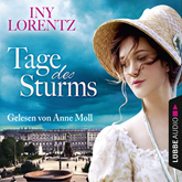 Hörbuch Tage des Sturms  - Autor Iny Lorentz   - gelesen von Anne Moll.