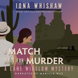 Hörbuch A Match Made for Murder - A Lane Winslow Mystery, Book 7 (Unabridged)  - Autor Iona Whishaw   - gelesen von Marilla Wex