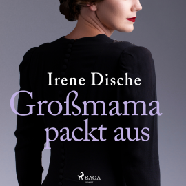 Hörbuch Großmama packt aus  - Autor Irene Dische   - gelesen von Hannelore Hoger