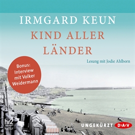 Hörbuch Kind aller Länder  - Autor Irmgard Keun   - gelesen von Jodie Ahlborn