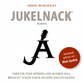 Hörbuch Jukelnack  - Autor Irmin Burdekat   - gelesen von Meik Spallek