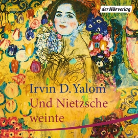 Hörbuch Und Nietzsche weinte  - Autor Irvin D. Yalom   - gelesen von Markus Pfeiffer