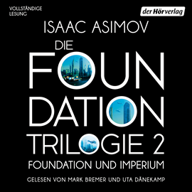 Hörbuch Foundation und Imperium  - Autor Isaac Asimov   - gelesen von Schauspielergruppe