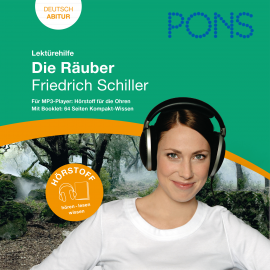 Hörbuch PONS Lektürehilfe - Friedrich Schiller, Die Räuber  - Autor Isabelle Rinderspracher   - gelesen von Schauspielergruppe