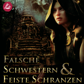 Hörbuch Falsche Schwestern & Feiste Schranzen  - Autor Ivan Ertlov   - gelesen von Renier Baaken