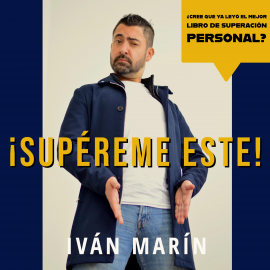 Hörbuch ¡Supéreme este!  - Autor Iván Marín   - gelesen von Iván Marín