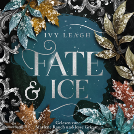 Hörbuch Die Nordlicht-Saga 2: Fate and Ice  - Autor Ivy Leagh   - gelesen von Schauspielergruppe