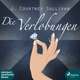 Hörbuch Die Verlobungen  - Autor J. Courtney Sullivan   - gelesen von Svenja Pages