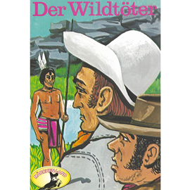 Hörbuch Der Wildtoeter  - Autor J. F. Cooper   - gelesen von Ensemble des Vokstheaters Berlin