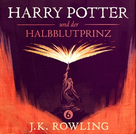 Hörbuch Harry Potter und der Halbblutprinz  - Autor J.K. Rowling   - gelesen von Felix von Manteuffel