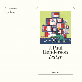 Hörbuch Daisy  - Autor J. Paul Henderson   - gelesen von Wenzel Banneyer
