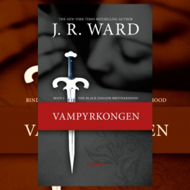 Hörbuch The Black Dagger Brotherhood #1: Vampyrkongen  - Autor J. R. Ward   - gelesen von Torben Christensen