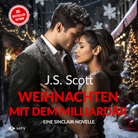 Hörbuch Weihnachten mit dem Milliardär - Grady: Eine Sinclair-Novelle - Die Sinclairs, Band 8 (ungekürzt)  - Autor J.S. Scott   - gelesen von Schauspielergruppe