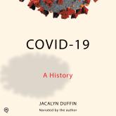 COVID-19 - Canadian Essentials - A History, Book 1 (Unabridged)