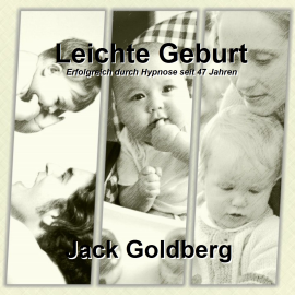 Hörbuch Leichte Geburt  - Autor Jack Goldberg   - gelesen von Jack Goldberg