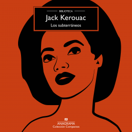 Hörbuch Los subterráneos  - Autor Jack Kerouac   - gelesen von Ignasi Burniol