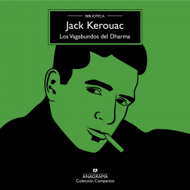Hörbuch Los Vagabundos del Dharma  - Autor Jack Kerouac   - gelesen von Ignasi Burniol