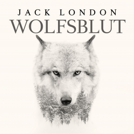 Hörbuch Wolfsblut von Jack London  - Autor Jack London   - gelesen von Matthias Ernst Holzmann