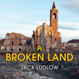 Hörbuch A Broken Land  - Autor Jack Ludlow   - gelesen von Jonathan Keeble