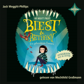 Hörbuch Biest & Bethany – Ein gefundenes Fressen | 2  - Autor Jack Meggitt-Phillips   - gelesen von Mechthild Großmann