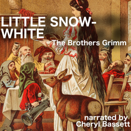 Hörbuch Little Snow-White  - Autor Jacob Grimm   - gelesen von Cheryl Bassett