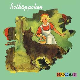 Hörbuch Rotkäppchen  - Autor Jacob und Wilhelm Grimm   - gelesen von Schauspielergruppe