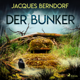 Hörbuch Der Bunker  - Autor Jacques Berndorf   - gelesen von André Grotta
