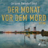 Der Monat vor dem Mord (Kriminalroman aus der Eifel)