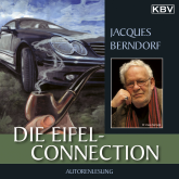 Hörbuch Die Eifel-Connection  - Autor Jacques Berndorf   - gelesen von Jacques Berndorf