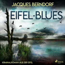 Hörbuch Eifel-Blues - Kriminalroman aus der Eifel  - Autor Jacques Berndorf   - gelesen von André Grotta
