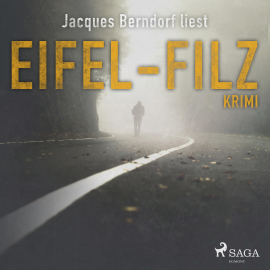 Hörbuch Eifel-Filz (Eifel-Krimi) (Ungekürzt)  - Autor Jacques Berndorf   - gelesen von Jacques Berndorf