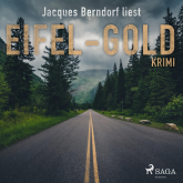 Hörbuch Eifel-Gold (Kriminalroman aus der Eifel) (Ungekürzt)  - Autor Jacques Berndorf   - gelesen von Jacques Berndorf
